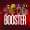 Booster (feat. Kameni, Nernos & Z-Tra) - Mink's lyrics