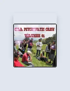 Écoutez Cdla Psychopatic Crew, regardez des vidéoclips, lisez la biographie, consultez les dates de tournée et plus encore !