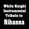 Unfaithful - White Knight Instrumental