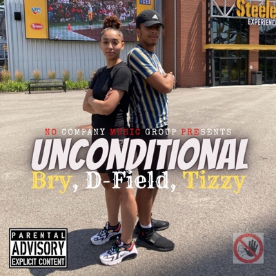 Unconditional (feat. TizzyBando & Bry) - Single