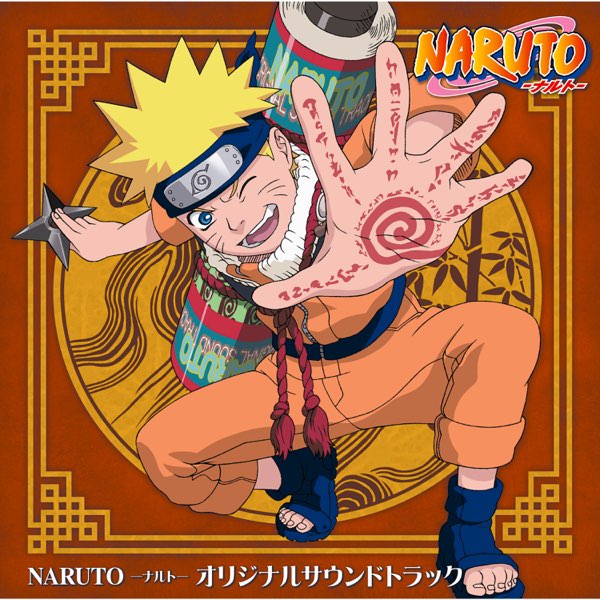 NARUTO Original Soundtrack — Musashi Project & Toshio Masuda