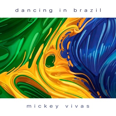 Dancing In Brazil - Single