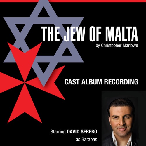 The Jew of Malta: Adapted by David Serero (Original Recording) cover