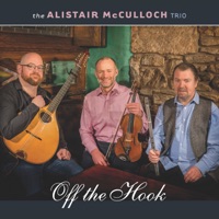 Off the Hook by Alistair McCulloch Trio on Apple Music