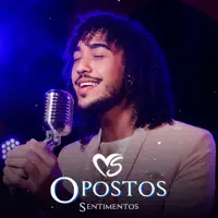 Opostos — Banda Sentimentos