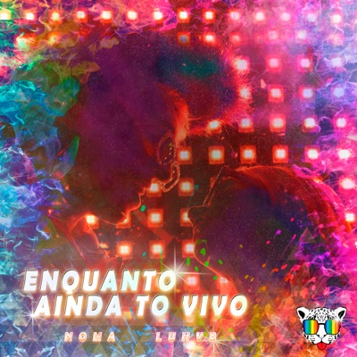 Enquanto Ainda Tô Vivo (feat. LUHVB) - Single