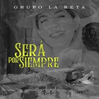 Será Por Siempre - Single - Grupo la Reta
