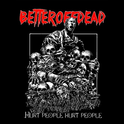 Hurt People Hurt People - Single