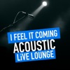 I Feel It Coming