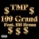 100 Grand feat BB Brenn Single