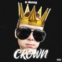 Crown (feat. Mean $treak) - Single - C-Money--IRA Family