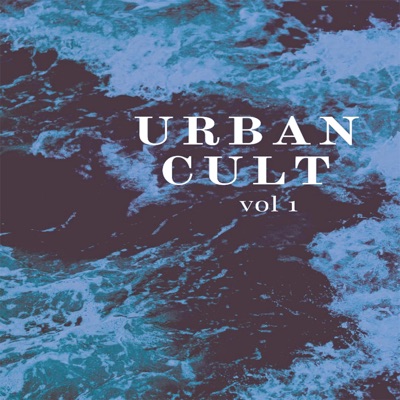 URBAN CULT, Vol. 1 - EP