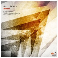 Runner - Single - Matt Rowan, Monojoke & Thales Senses