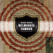 What Made Milwaukee Famous - Sultan