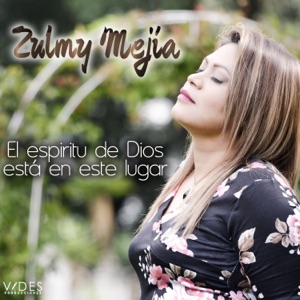 El Espíritu de Dios Esta en Este Lugar - Single