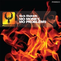 Mo Money Mo Problems - Single - Sick Elektrik