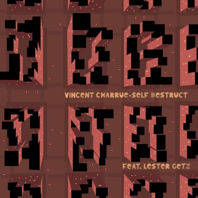 Self Destruct (feat. Lester Getz) - Single