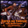 Guren no Yumiya (feat. Demiquaver) - Skar new Single