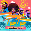 Toa Toa - Amara La Negra, Cruz Rock, Future Fambo & JonFX