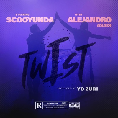 Twist (feat. Alexander Asadi) - Single
