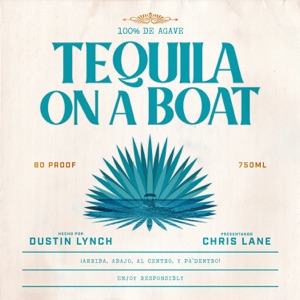 Dustin Lynch - Tequila On A Boat (feat. Chris Lane) - Line Dance Music