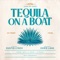 Tequila On A Boat (feat. Chris Lane) - Single