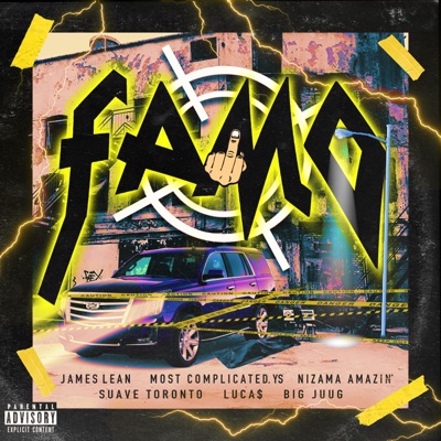 FAMO (feat. Most Complicated.YS, NizamaAmazin, Suave Toronto, BigJuug & LUCA$) - Single