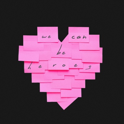We Can Be Heroes - Single