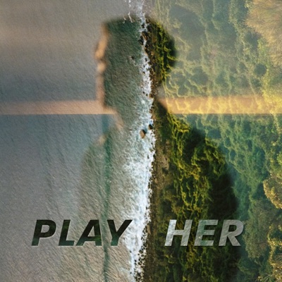 Play Her - Single