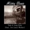 Take a Long Ride (feat. Joe Louis Walker) - Misty Blues lyrics