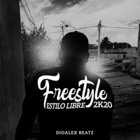 Freestyle Estilo Libre 2h20 - Single - Dioalex Beatz