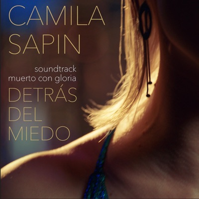 Detrás del Miedo (Muerto Con Gloria Soundtrack) [feat. Francisco Fattoruso] - Single