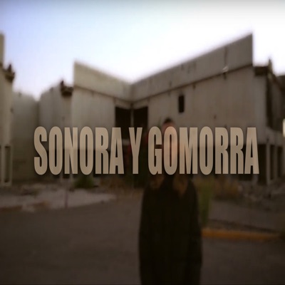 Sonora y Gomorra - Single