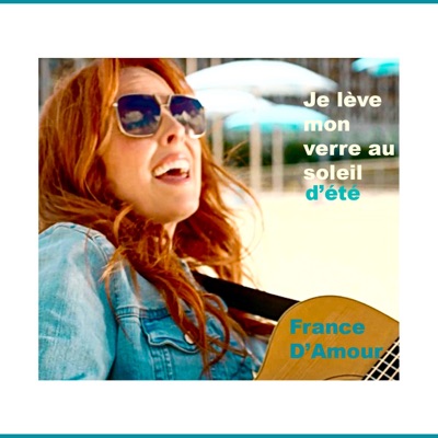 Je lève mon verre au soleil d'été (feat. William Cloutier, Lunou Zucchini & Ima) - Single