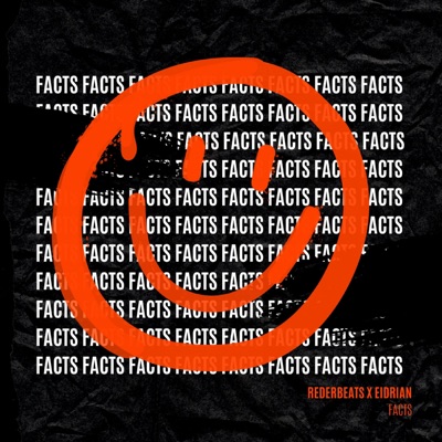 Facts (feat. EIDRIAN) - Single