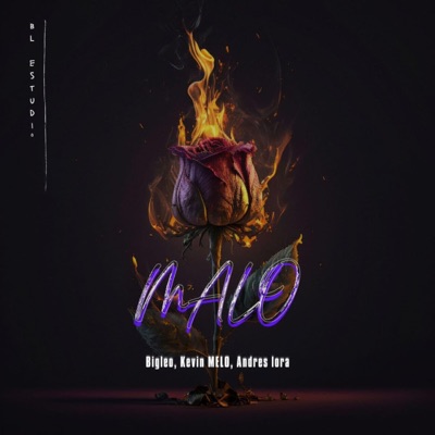 Malo (feat. Kevin Melo & Andrés Lora) - Single