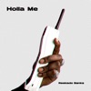 Holla Me (Slow Version) - Single