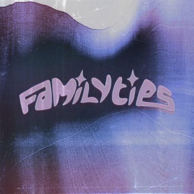 Family Ties (feat. Lil Candy Paint) - Single