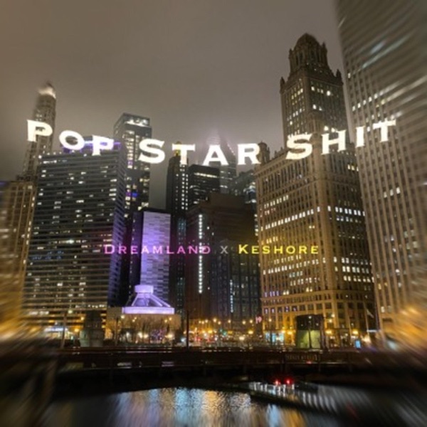 Pop Star Shit (feat. Keshore)