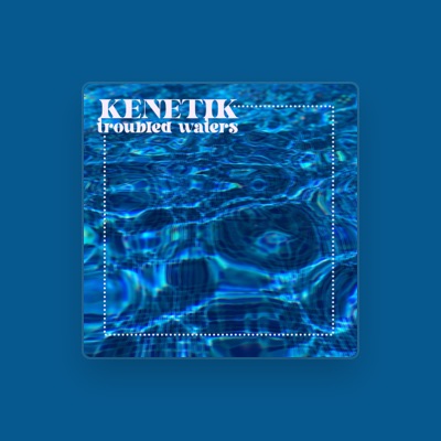 Listen to Kenetik, watch music videos, read bio, see tour dates & more!