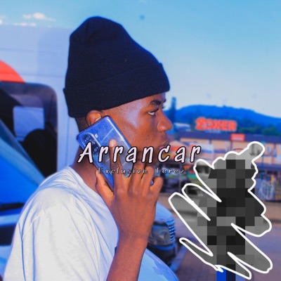 Arrancar (feat. Zaey) - Single