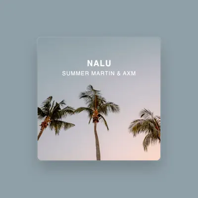 Listen to SummerMartin, watch music videos, read bio, see tour dates & more!