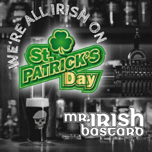 We're All Irish on St. Patrick's Day - Single