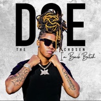 Im Back Bitch - Doe The Chosen