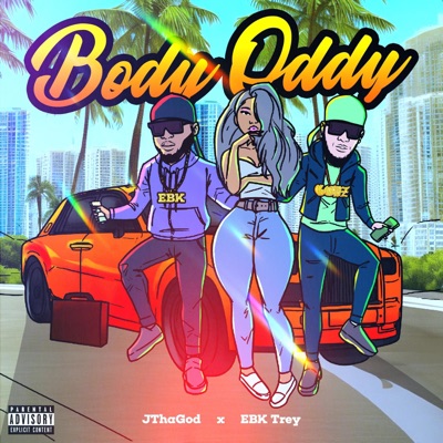 Body Oddy (feat. EBK Trey) - Single