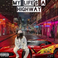 My Life's a Highway - Single - KingDanzz