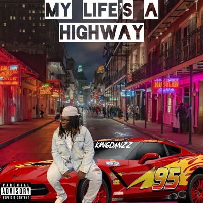 My Life's a Highway - Single