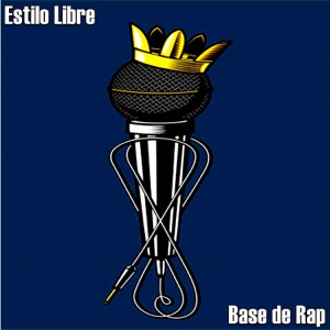 Base de Rap - Estilo Libre - Single
