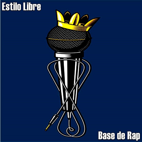 Base de Rap - Estilo Libre - Single