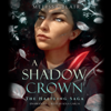 A Shadow Crown (The Halfling Saga) - Melissa Blair